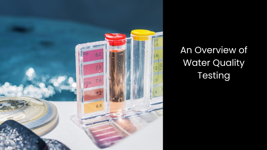 What are the Three Types of Water Quality Testing?