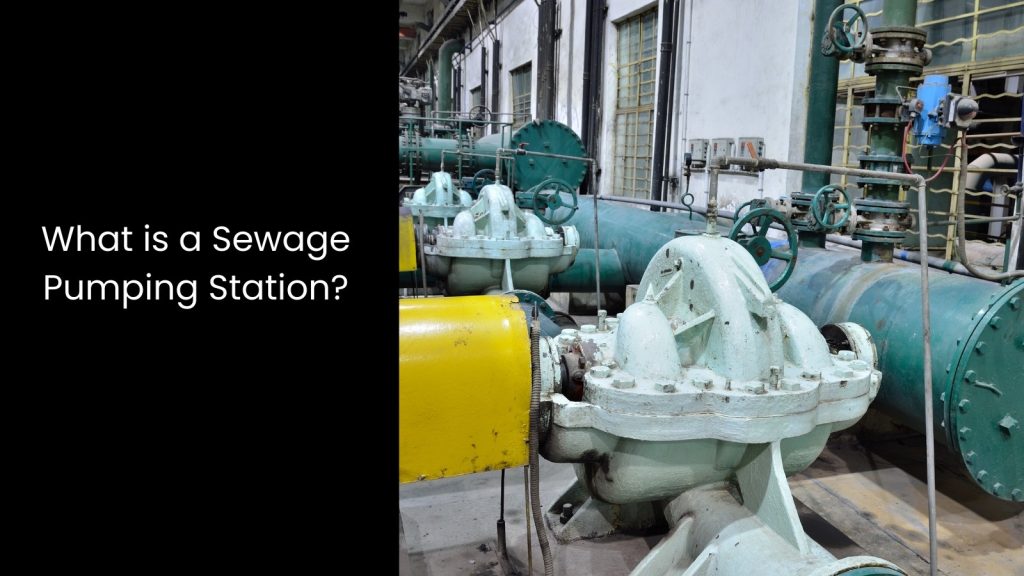 Sewage Pumping Station: How it Can be Optimised Via Technologies