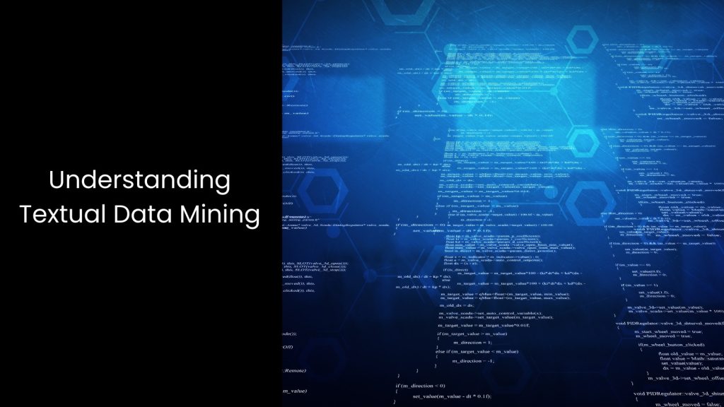 What is Textual Data Mining?