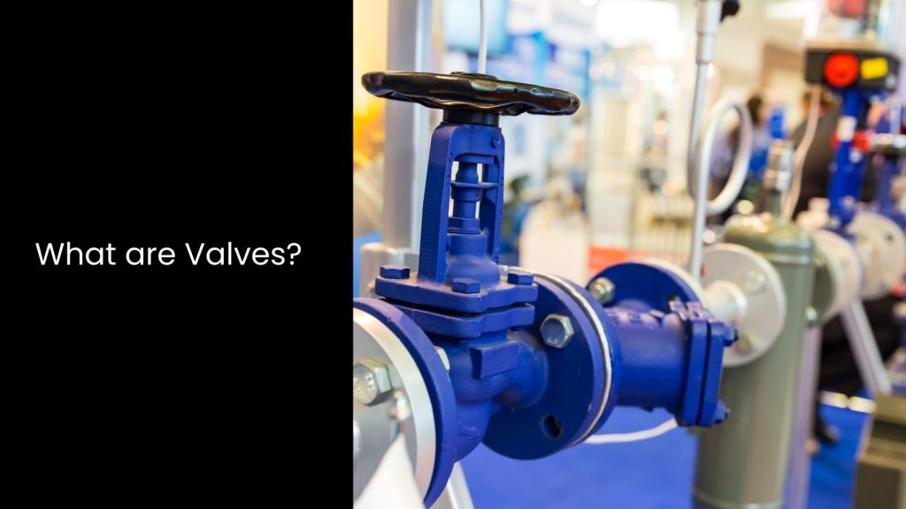 What Are The Types Of Valves In Water Distribution Systems?