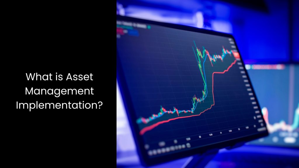 5 Proven Strategies for Successful Asset Management Implementation