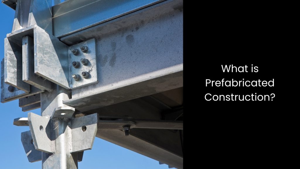 Key Benefits of Prefabricated Construction