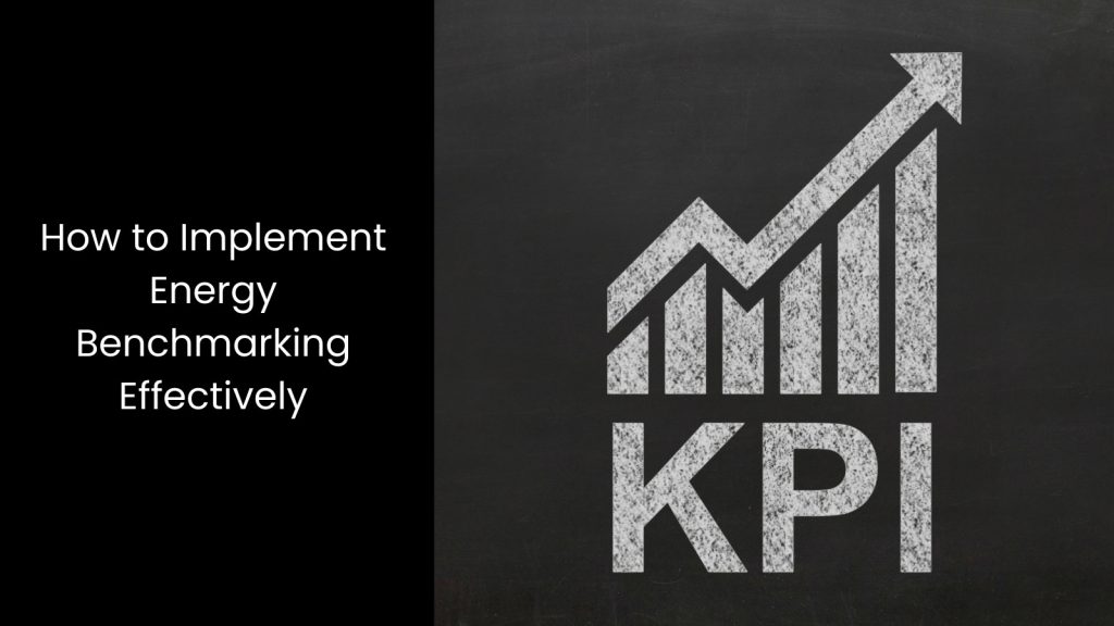 Importance of Energy Benchmarking for Industries