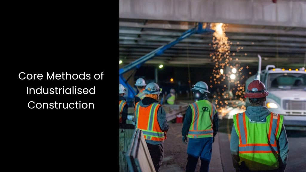Top 5 Industrialised Construction Methods